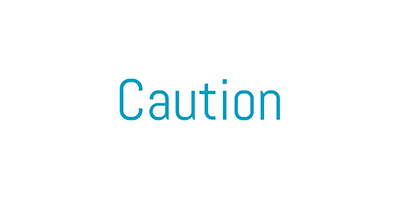 Caution